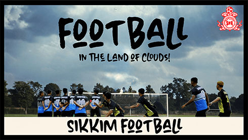Sikkim Football – Independence  Cup & SFA A Division League 2024-25